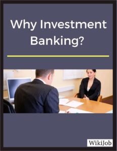 "Why Investment Banking?"