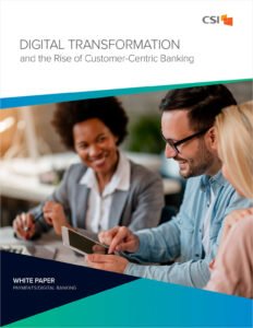 "Digital Transformation and the Rise of Customer-Centric Banking"