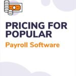 "Pricing of Popular Payroll Software in 2024"